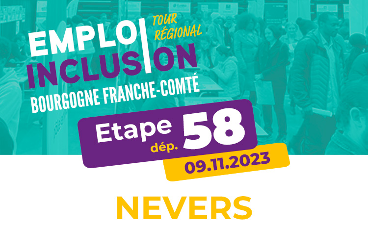  Etape de la Nièvre, Forum Emploi & Inclusion de Nevers, le jeudi 9 novembre 2023
