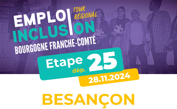 Etape du Doubs, 16e édition du Grand Forum Emploi & Inclusion de Besançon, le jeudi 28 novembre 2024